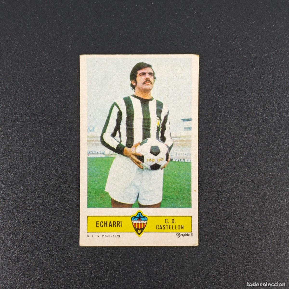 Cromos de F&uacute;tbol: CROMO FUTBOL LIGA ESTE ECHARRI CASTELLON NUNCA PEGADO SIN PEGAR 73 74 1973 1974 RA526
