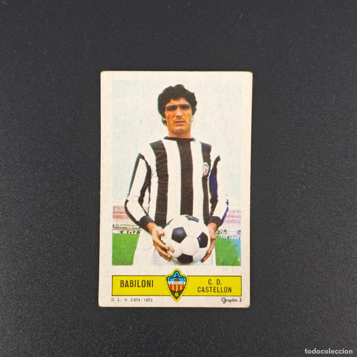 Cromos de F&uacute;tbol: CROMO FUTBOL LIGA ESTE BABILONI CASTELLON NUNCA PEGADO SIN PEGAR 73 74 1973 1974 RA526