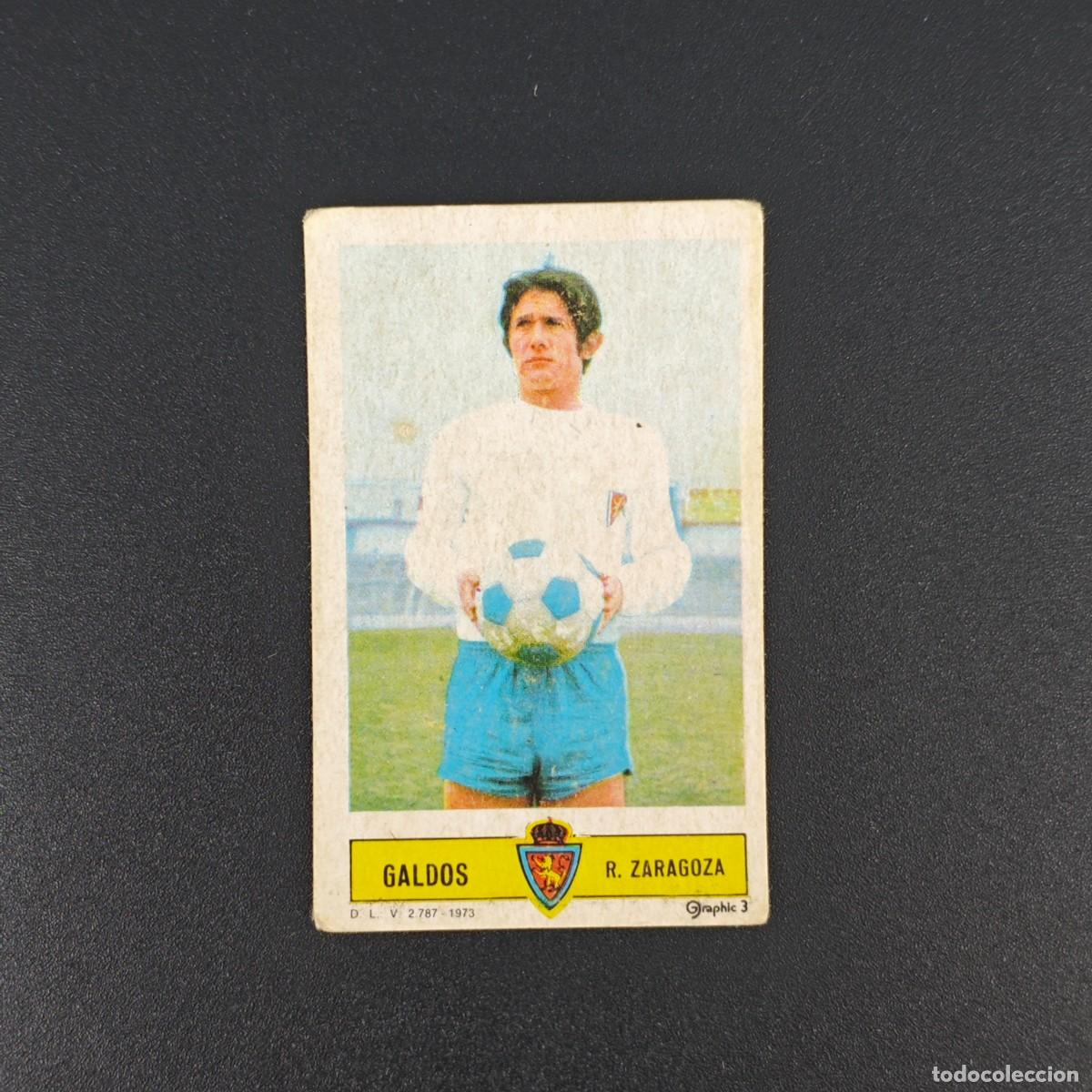Cromos de F&uacute;tbol: CROMO FUTBOL LIGA ESTE GALDOS REAL ZARAGOZA NUNCA PEGADO SIN PEGAR 73 74 1973 1974 RA526