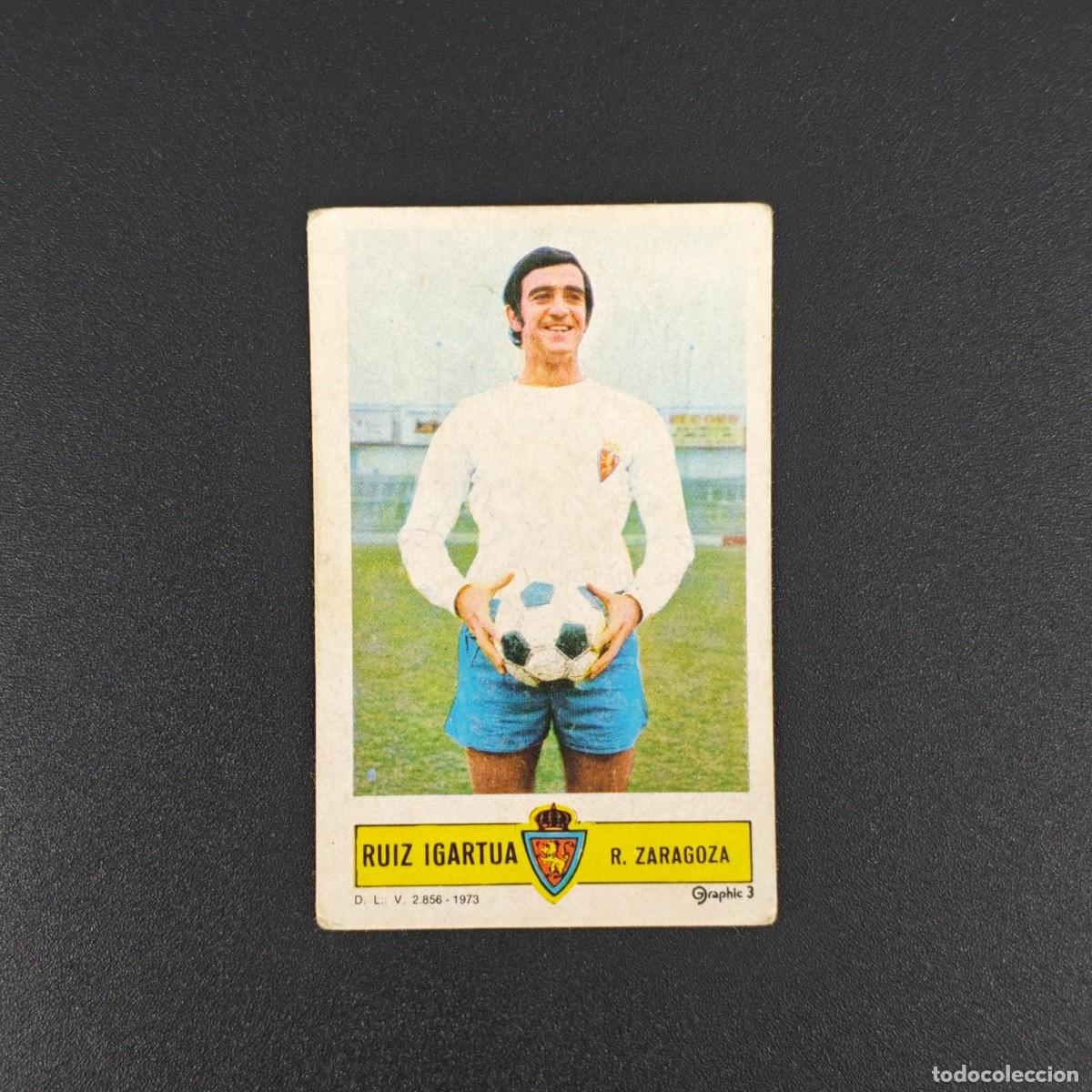 Cromos de F&uacute;tbol: CROMO FUTBOL LIGA ESTE RUIZ IGARTUA REAL ZARAGOZA NUNCA PEGADO SIN PEGAR 73 74 1973 1974 RA526