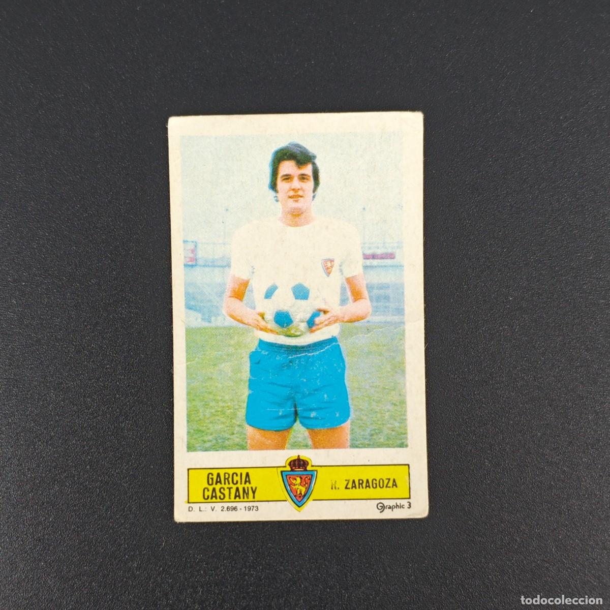 Fu&szlig;ball-Sticker: CROMO FUTBOL LIGA ESTE GARCIA CASTANY REAL ZARAGOZA NUNCA PEGADO SIN PEGAR 73 74 1973 1974 RA526