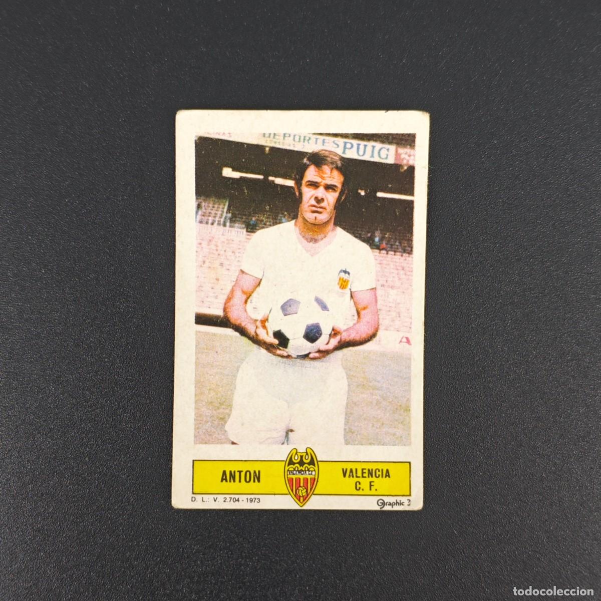 Fu&szlig;ball-Sticker: CROMO FUTBOL LIGA ESTE ANTON VALENCIA NUNCA PEGADO SIN PEGAR 73 74 1973 1974 RA526