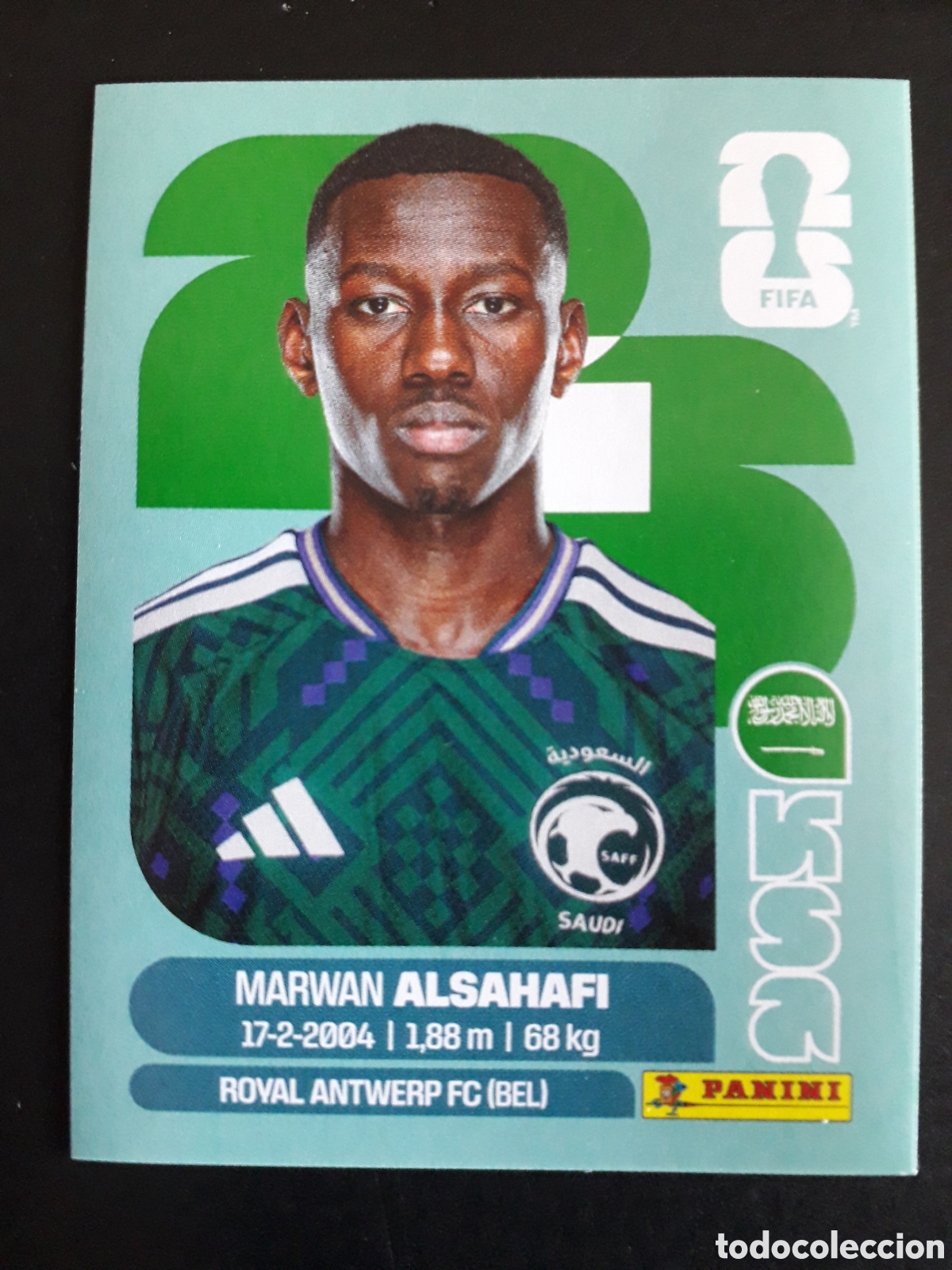 Cromos de F&uacute;tbol: ALSAHAFI ARABIA SAUD&Iacute; KSA 15 MUNDIAL F&Uacute;TBOL 2026 FIFA WORLD CUP PANINI SIN PEGAR PEDIDO M&Iacute;NIMO 3&euro;