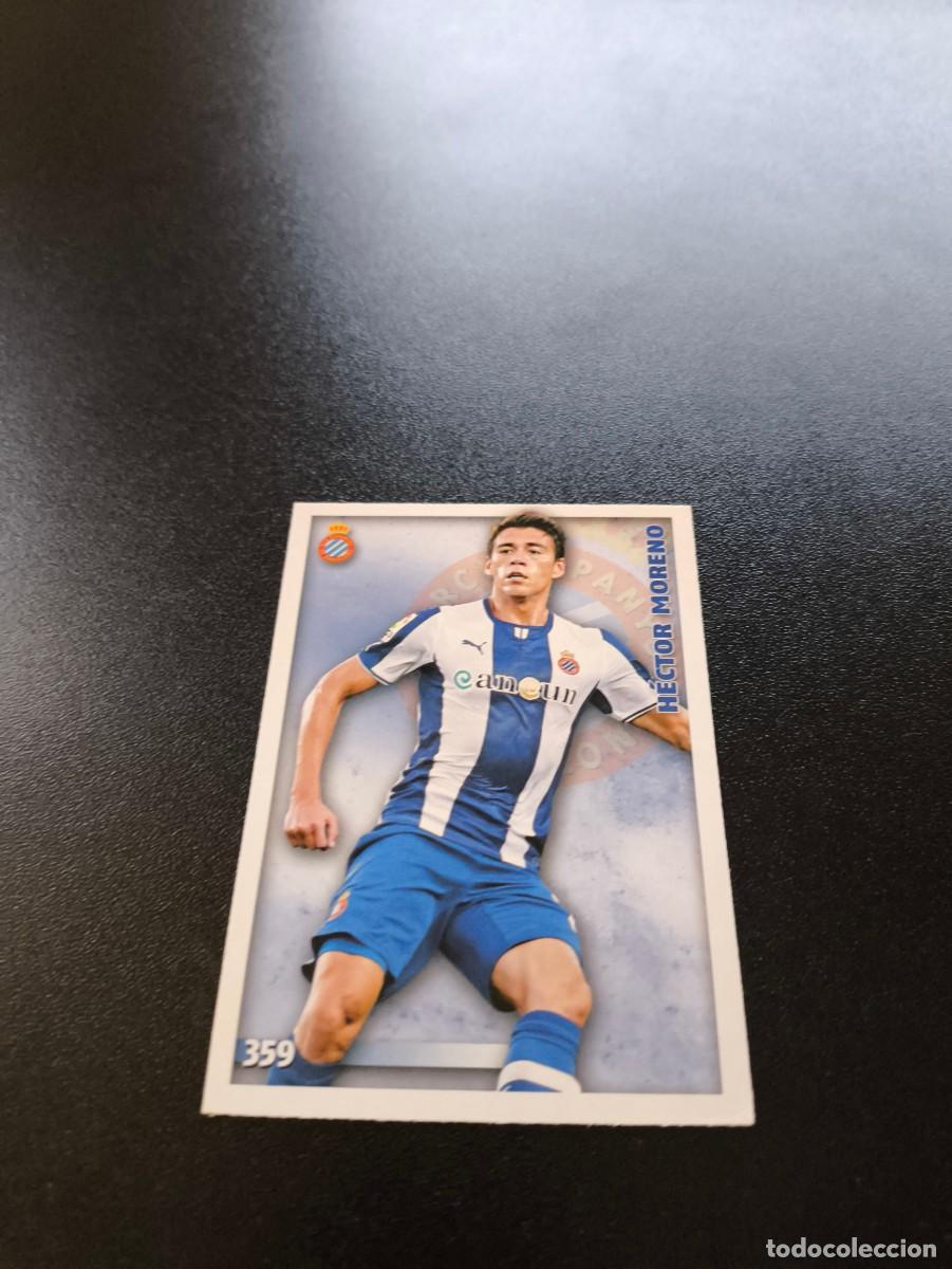Cromos de F&uacute;tbol: 359 H&eacute;ctor Moreno ESPANYOL MUNDICROMO LIGA 2014 2015 14 15 NO PANINI ESTE