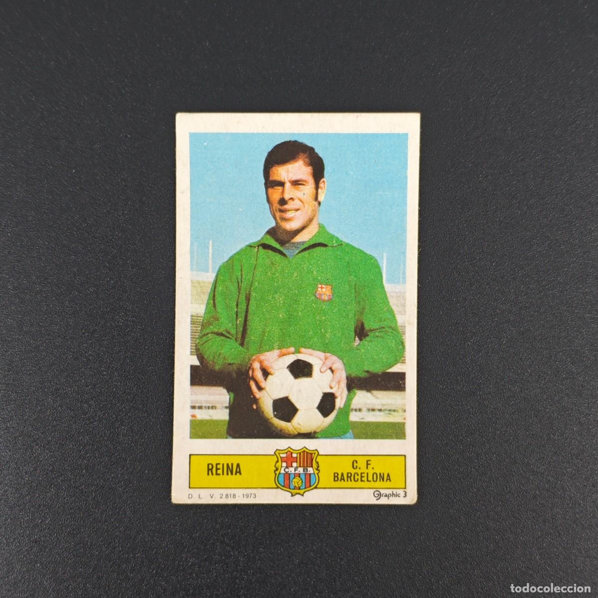 Cromos de F&uacute;tbol: CROMO FUTBOL LIGA ESTE REINA BARCELONA NUNCA PEGADO SIN PEGAR 73 74 1973 1974 RA526