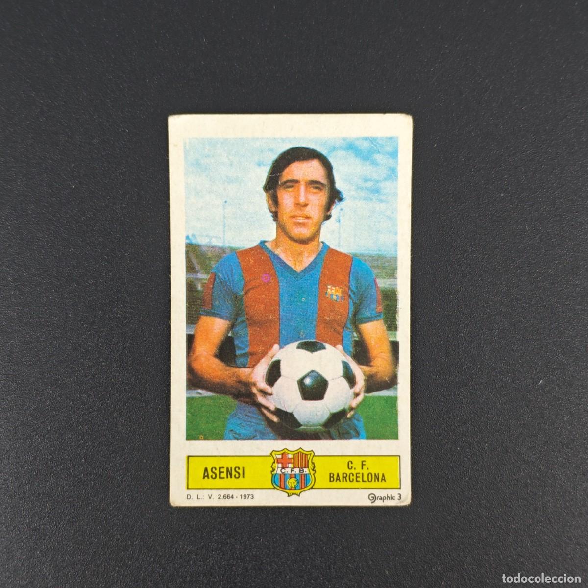 Cromos de F&uacute;tbol: CROMO FUTBOL LIGA ESTE ASENSI BARCELONA NUNCA PEGADO SIN PEGAR 73 74 1973 1974 RA526