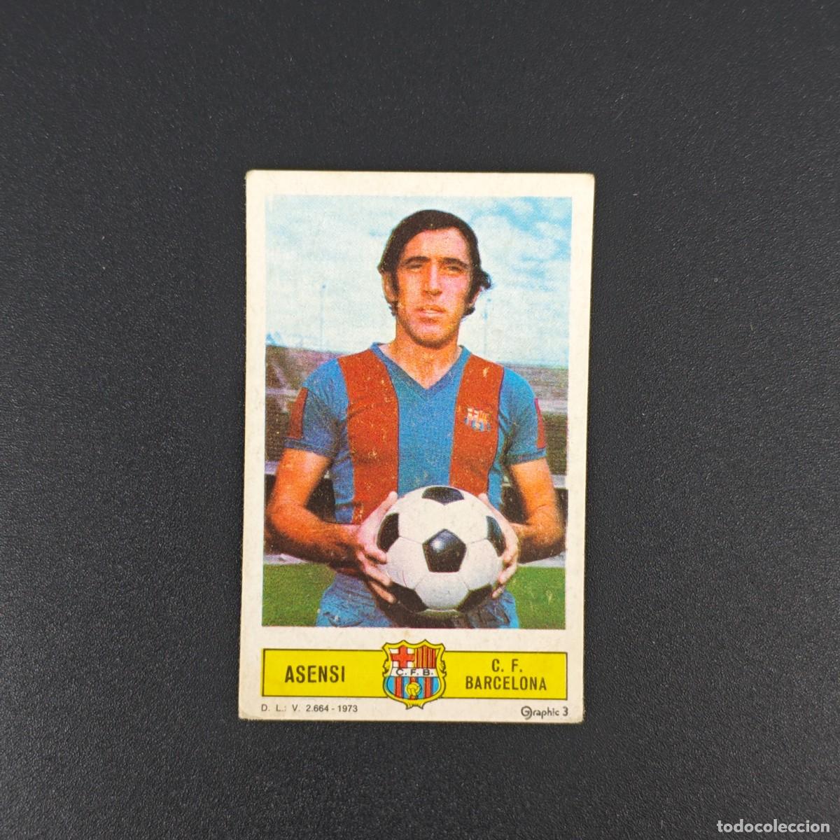 Cromos de F&uacute;tbol: CROMO FUTBOL LIGA ESTE ASENSI BARCELONA NUNCA PEGADO SIN PEGAR 73 74 1973 1974 RA526