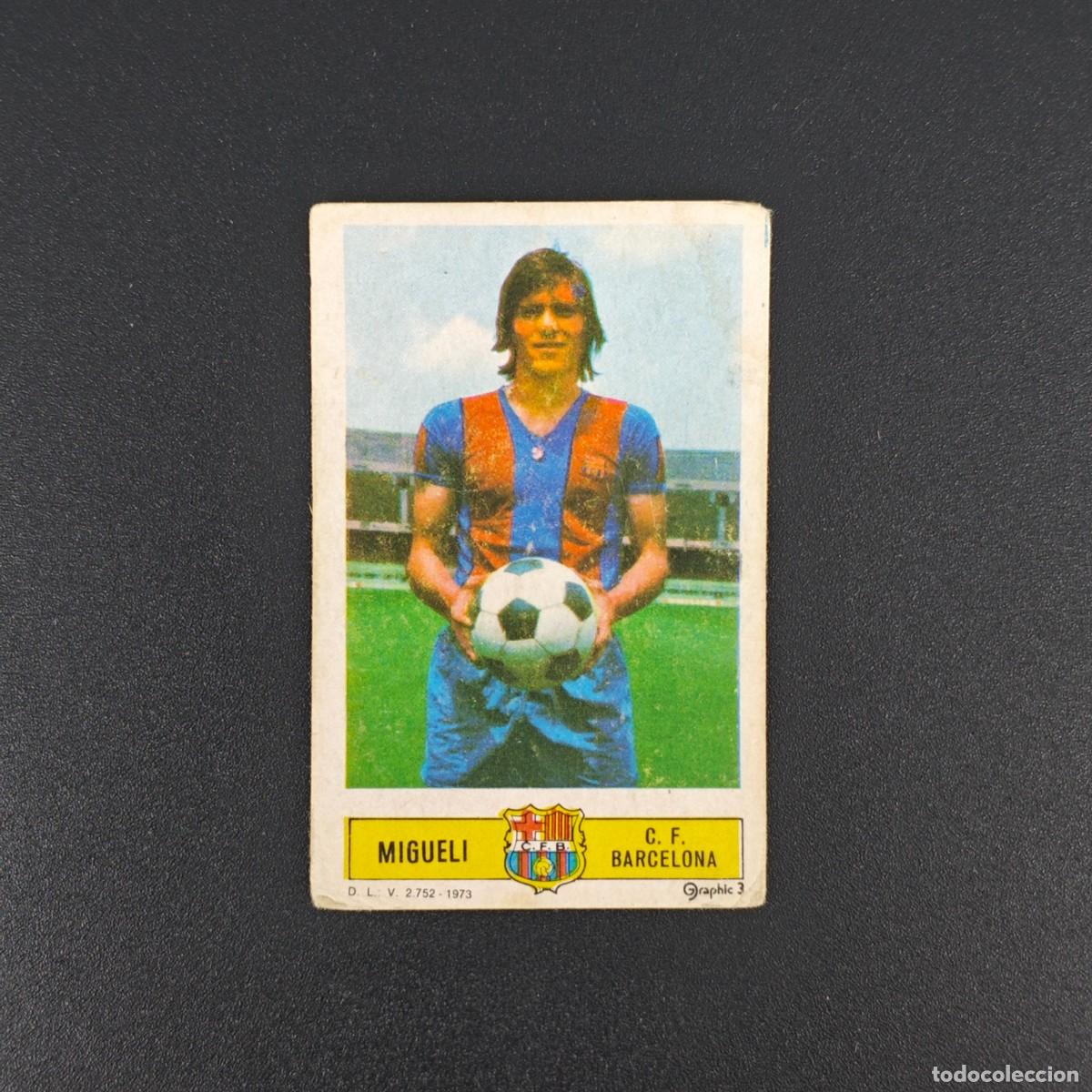 Cromos de F&uacute;tbol: CROMO FUTBOL LIGA ESTE MIGUELI BARCELONA NUNCA PEGADO SIN PEGAR 73 74 1973 1974 RA526