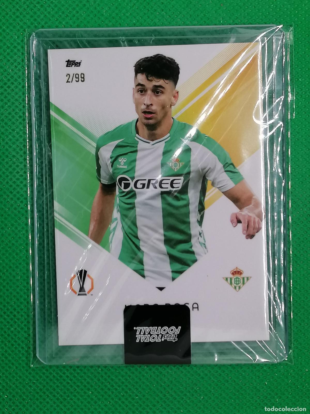 Cromos de F&uacute;tbol: MARC ROCA BETIS BASE CARD /99 ⚽ TTF TOPPS TOTAL FOOTBALL 25 26 2025 2026 ⚽