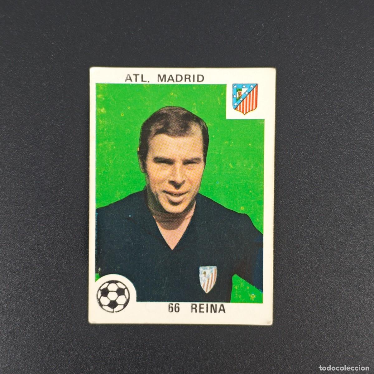 Cromos de F&uacute;tbol: CROMO LIGA ESPA&Ntilde;OLA MAGA 66 REINA ATLETICO MADRID NUNCA PEGADO SIN PEGAR 78 79 1978 1979 RA526