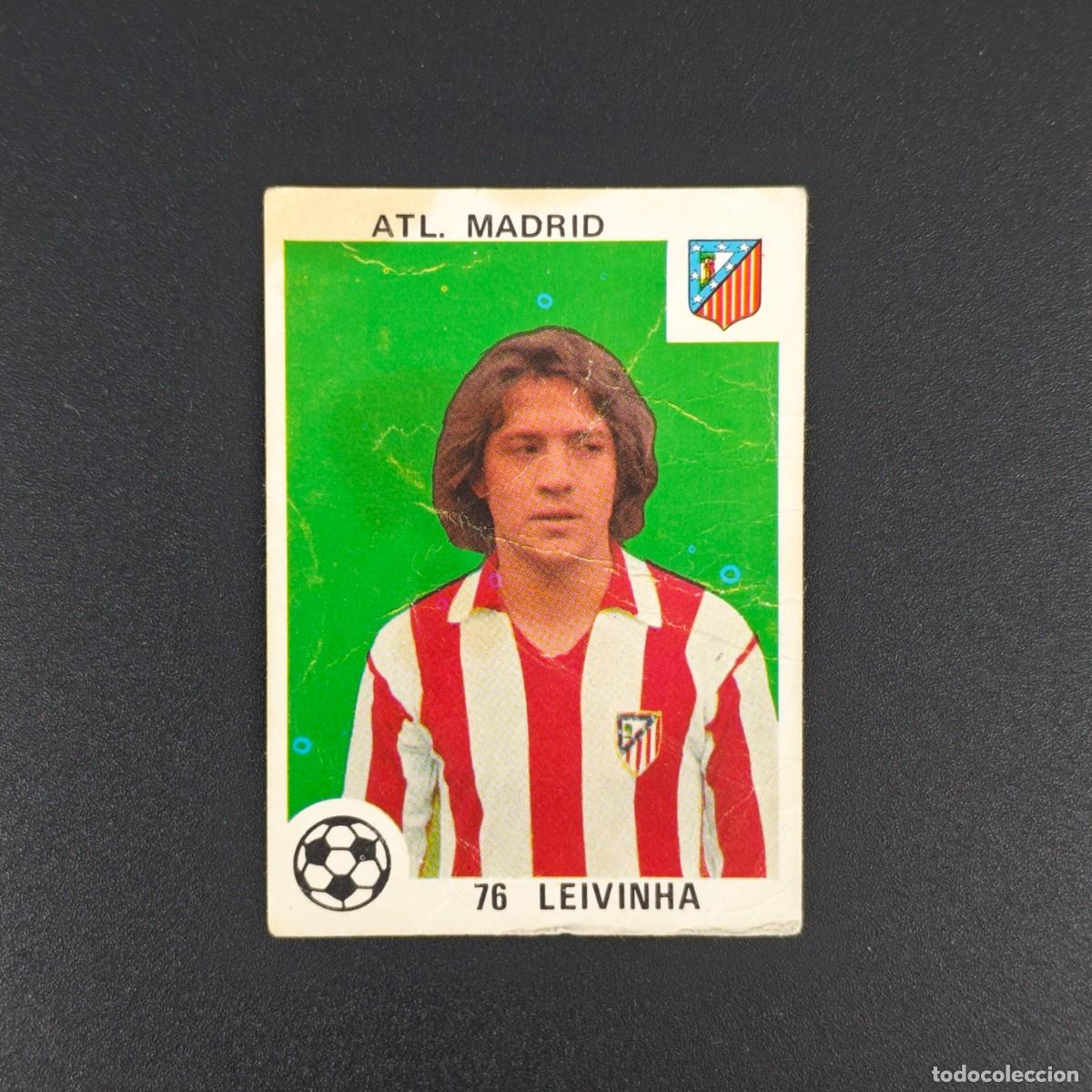 Figurine di Calcio: CROMO LIGA ESPA&Ntilde;OLA MAGA 76 LEIVINHA ATLETICO MADRID NUNCA PEGADO SIN PEGAR 78 79 1978 1979 RA526