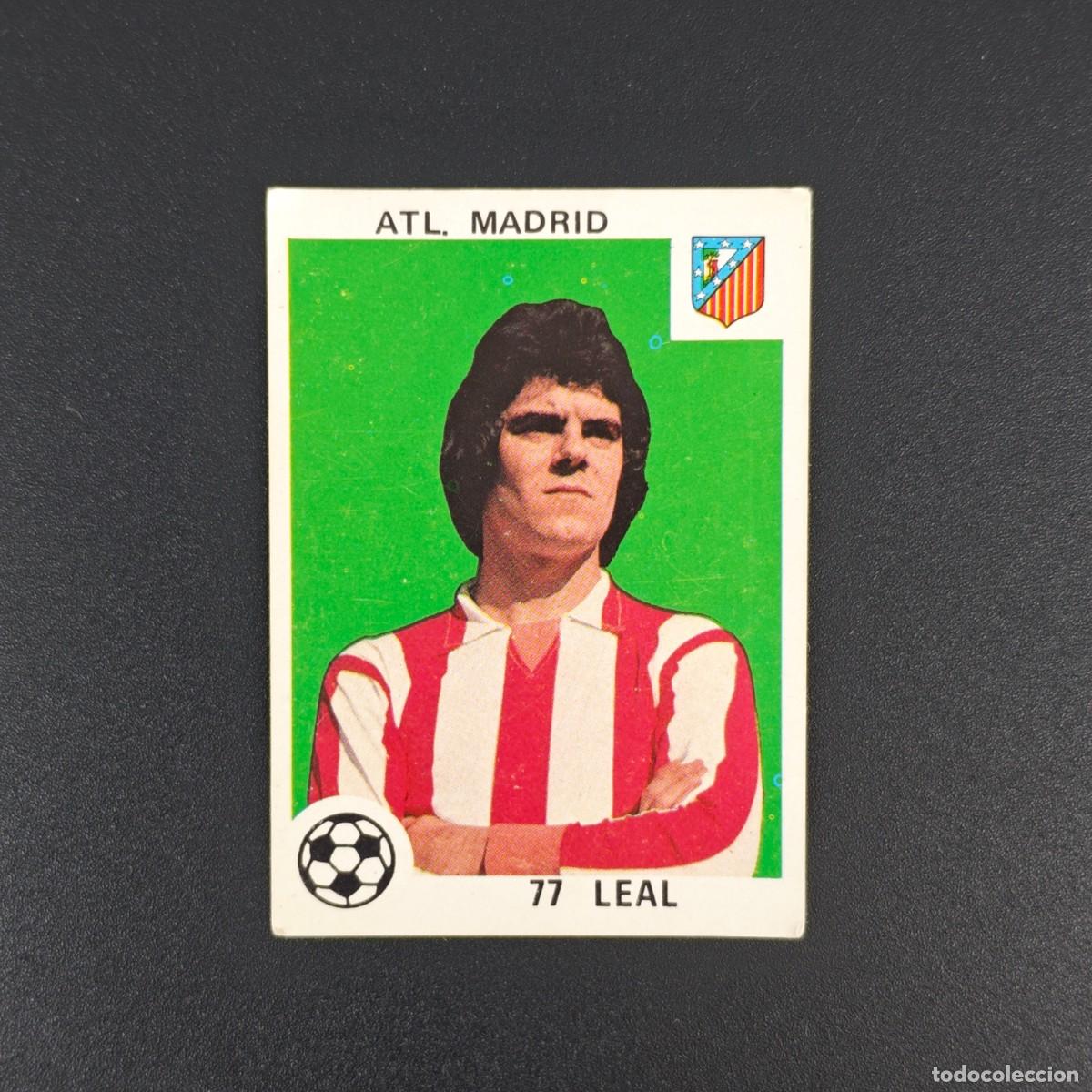 Figurine di Calcio: CROMO LIGA ESPA&Ntilde;OLA MAGA 77 LEAL ATLETICO MADRID NUNCA PEGADO SIN PEGAR 78 79 1978 1979 RA526