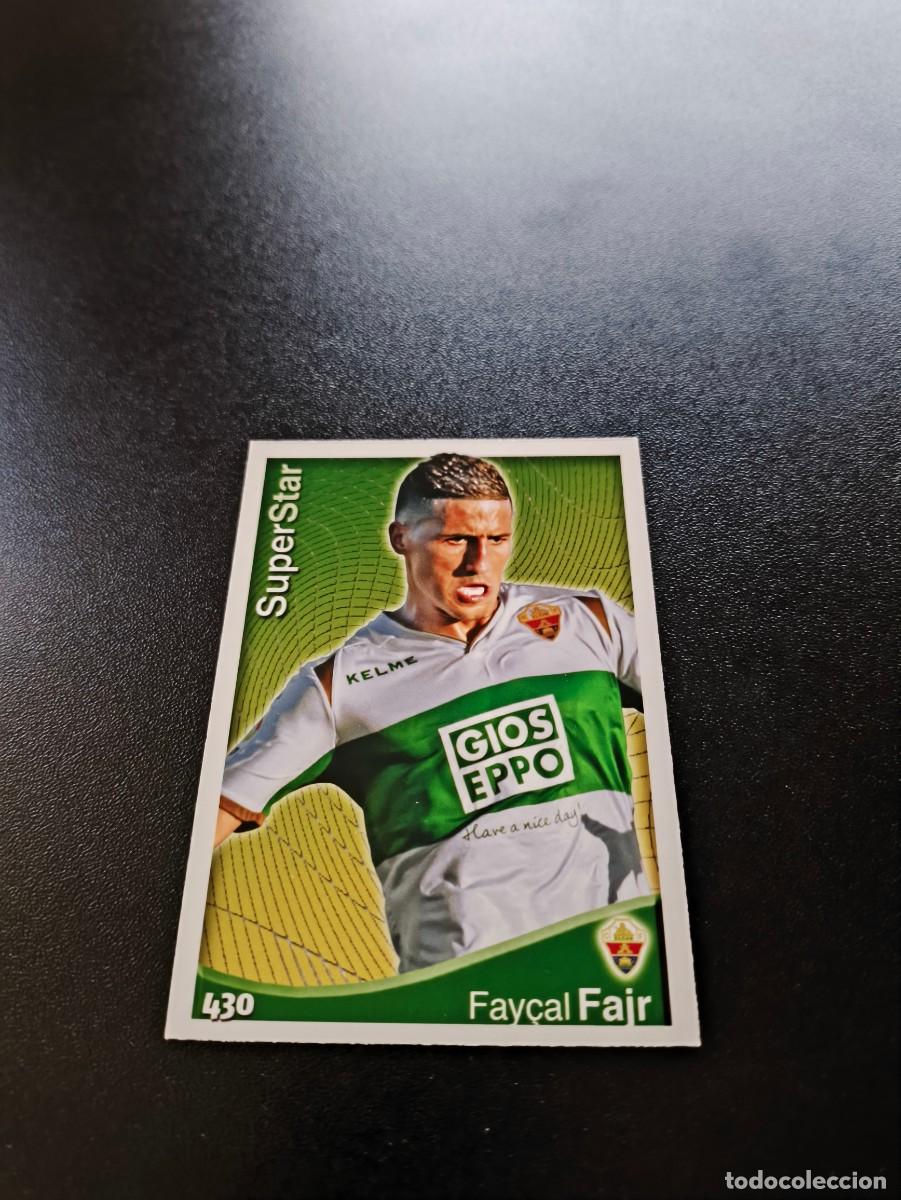 Cartes &agrave; collectionner de Football: 430 Fay&ccedil;al Fajr SUPERSTAR MATE ELCHE MUNDICROMO LIGA 2014 2015 14 15 NO PANINI ESTE