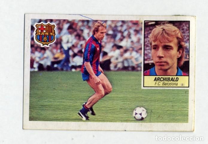 Cromos de F&uacute;tbol: LIGA 84 85 1984 1985 FICHAJE 42 ARCHIBALD DESPEGADO CON LIGERAS MARCAS