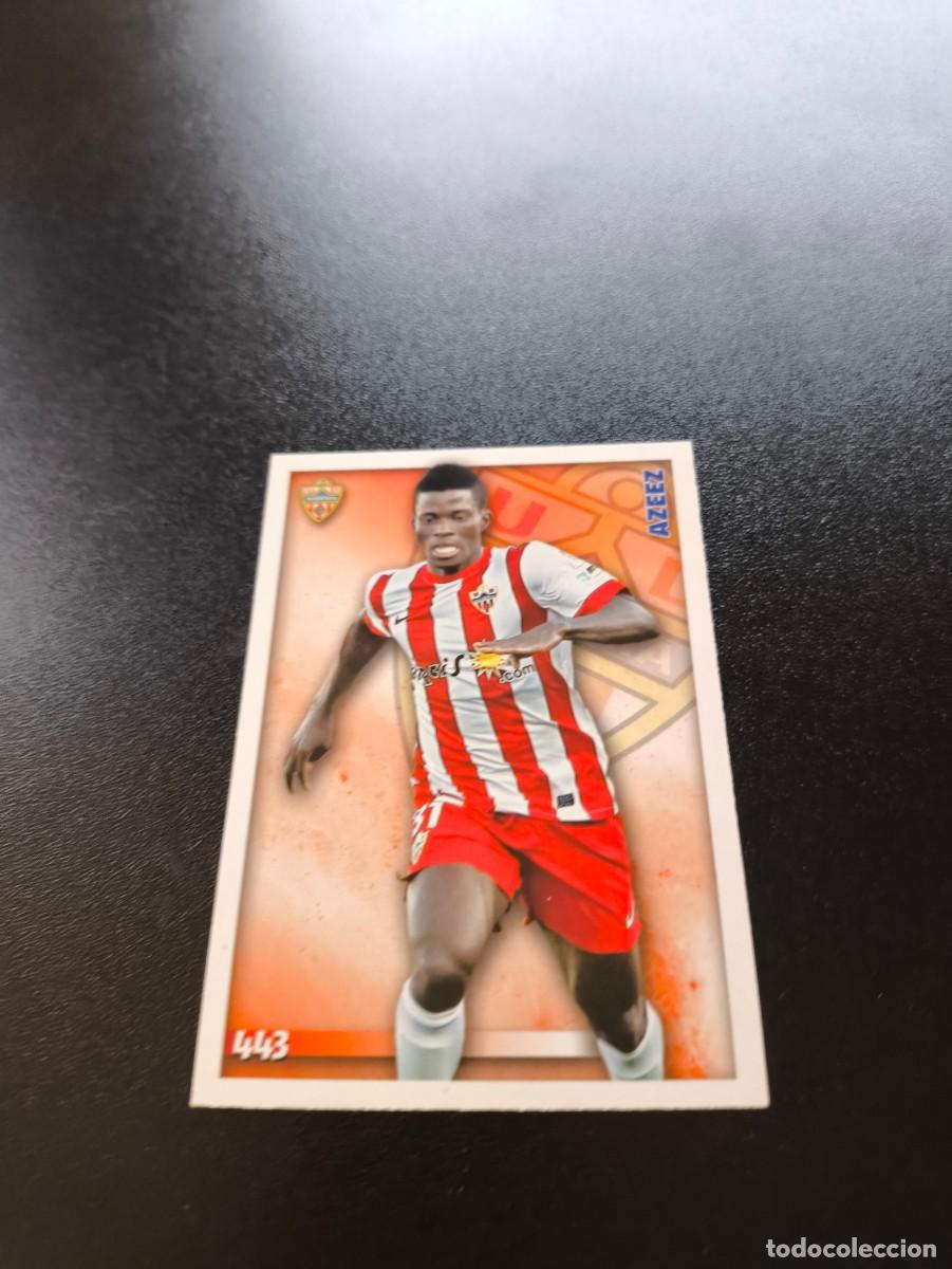Cromos de F&uacute;tbol: 443 Azeez ALMERIA MUNDICROMO LIGA 2014 2015 14 15 NO PANINI ESTE