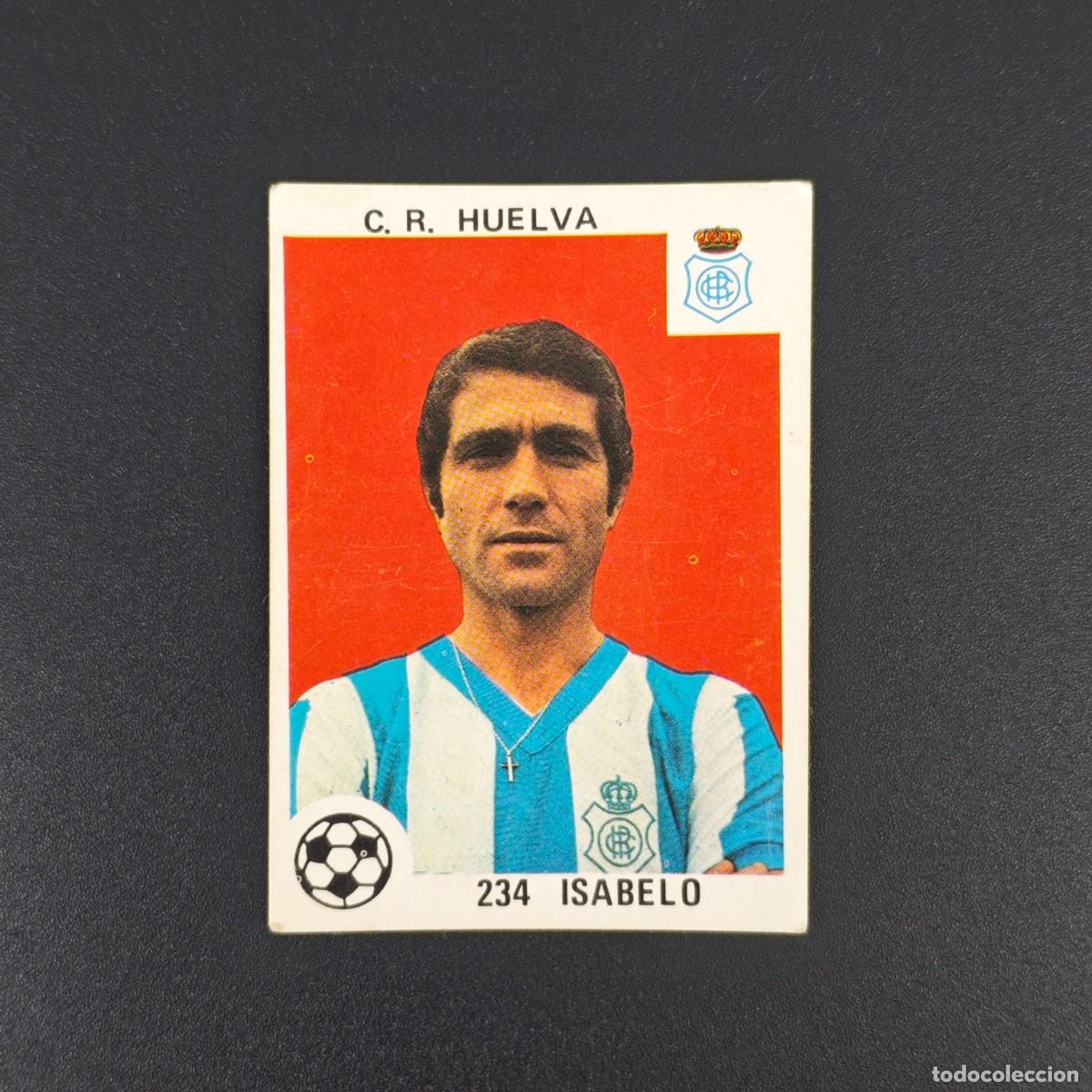 Figurine di Calcio: CROMO LIGA ESPA&Ntilde;OLA MAGA 234 ISABELO RECREATIVO HUELVA NUNCA PEGADO SIN PEGAR 78 79 1978 1979 RA526