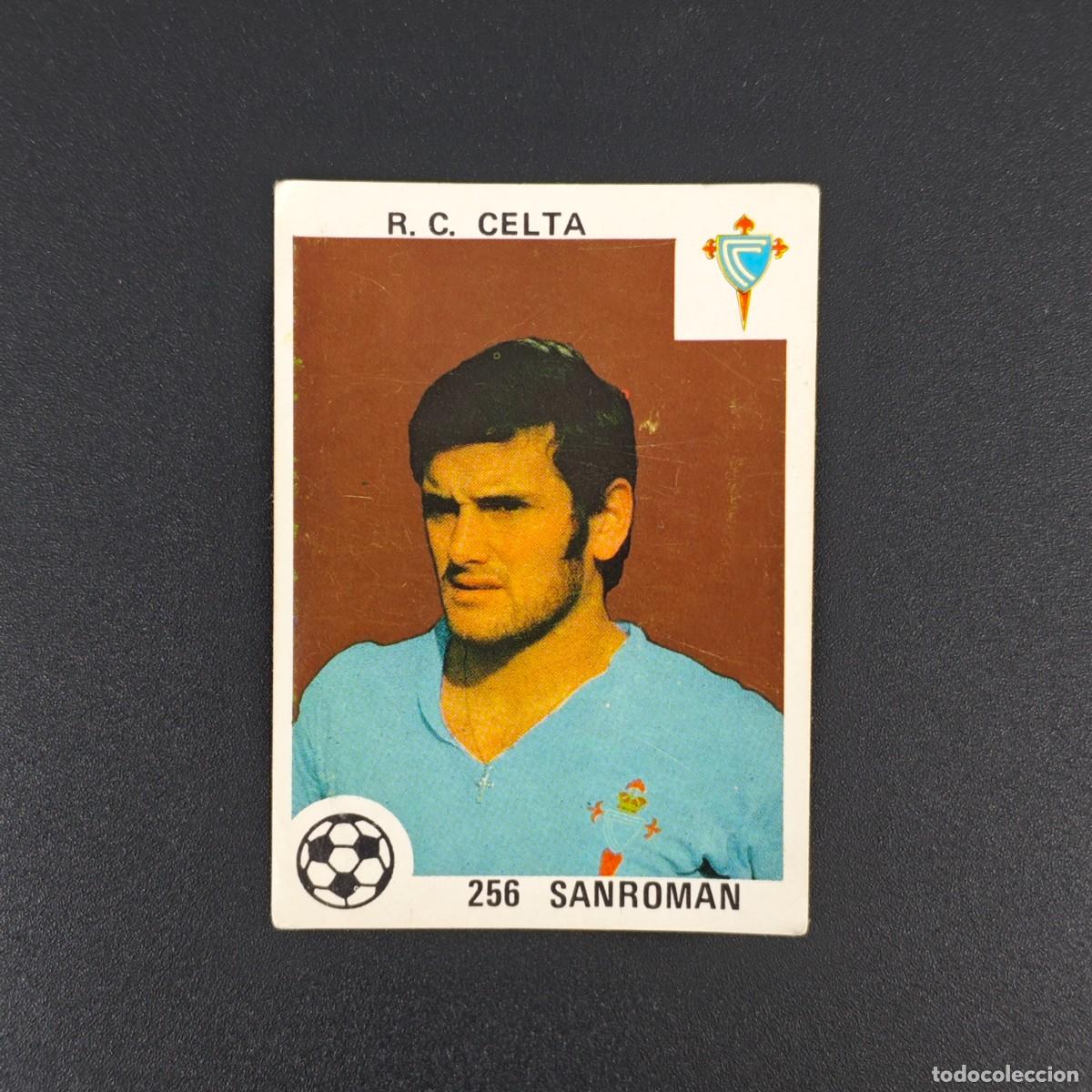 Figurine di Calcio: CROMO LIGA ESPA&Ntilde;OLA MAGA 256 SANROMAN CELTA VIGO NUNCA PEGADO SIN PEGAR 78 79 1978 1979 RA526