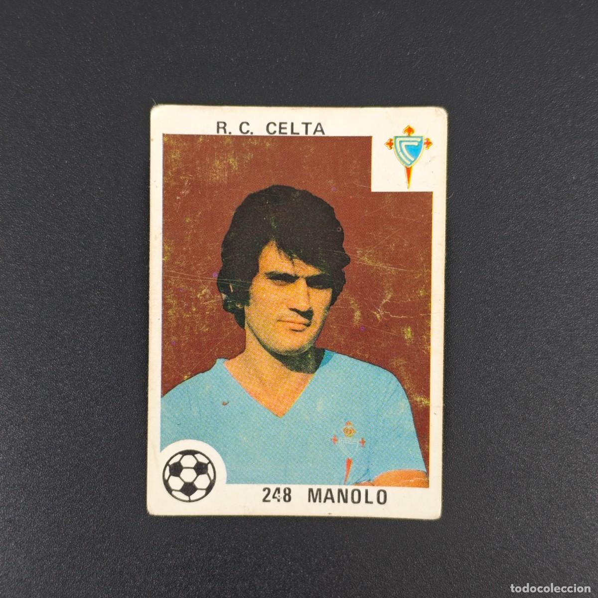 Cromos de F&uacute;tbol: CROMO LIGA ESPA&Ntilde;OLA MAGA 248 MANOLO CELTA VIGO NUNCA PEGADO SIN PEGAR 78 79 1978 1979 RA526