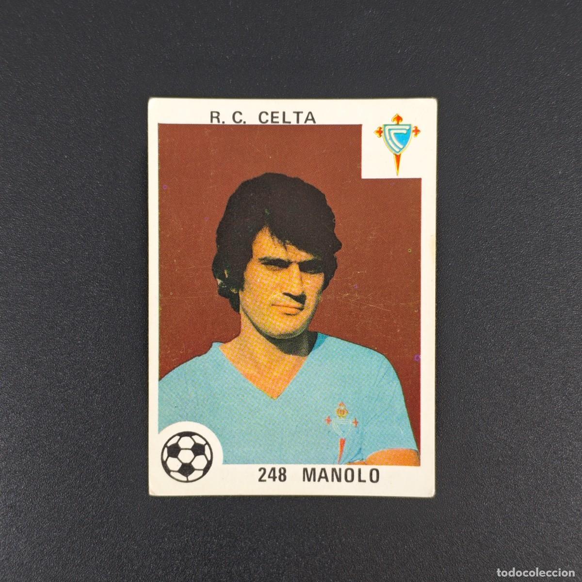 Cromos de F&uacute;tbol: CROMO LIGA ESPA&Ntilde;OLA MAGA 248 MANOLO CELTA VIGO NUNCA PEGADO SIN PEGAR 78 79 1978 1979 RA526
