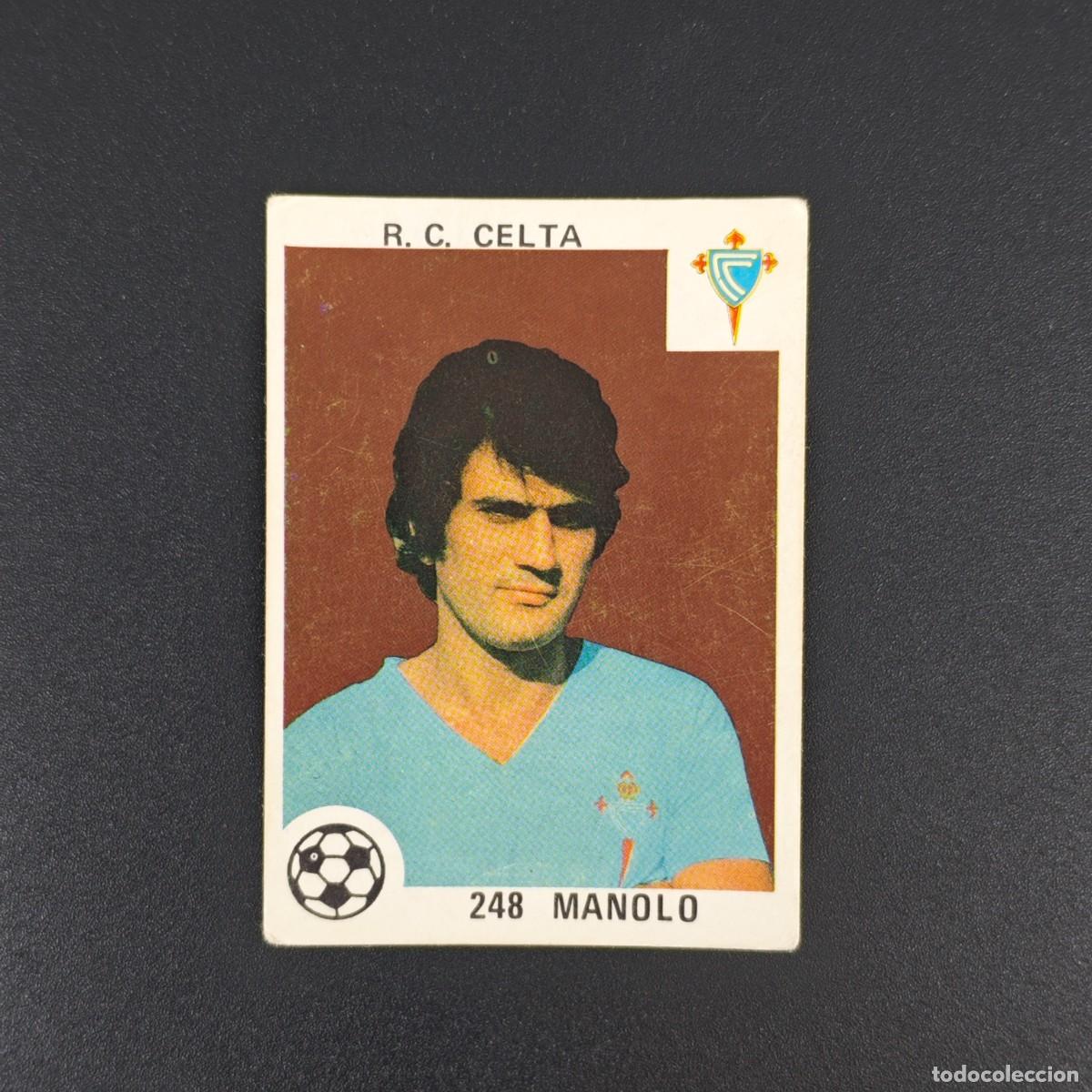 Cromos de F&uacute;tbol: CROMO LIGA ESPA&Ntilde;OLA MAGA 248 MANOLO CELTA VIGO NUNCA PEGADO SIN PEGAR 78 79 1978 1979 RA526