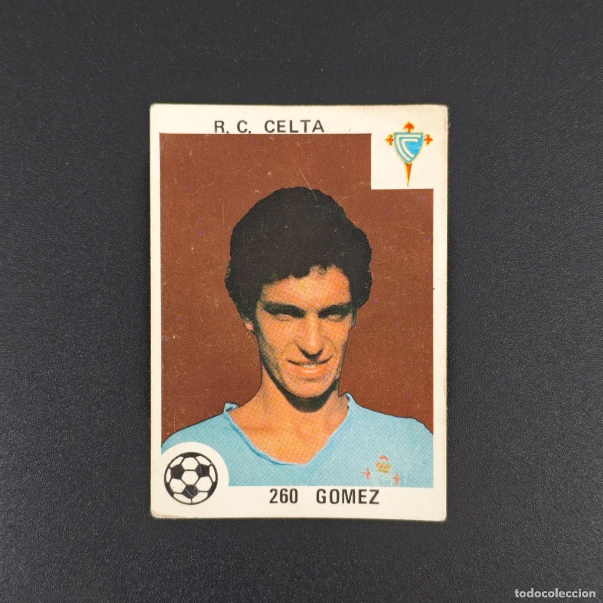 Cromos de F&uacute;tbol: CROMO LIGA ESPA&Ntilde;OLA MAGA 260 GOMEZ CELTA VIGO NUNCA PEGADO SIN PEGAR 78 79 1978 1979 RA526