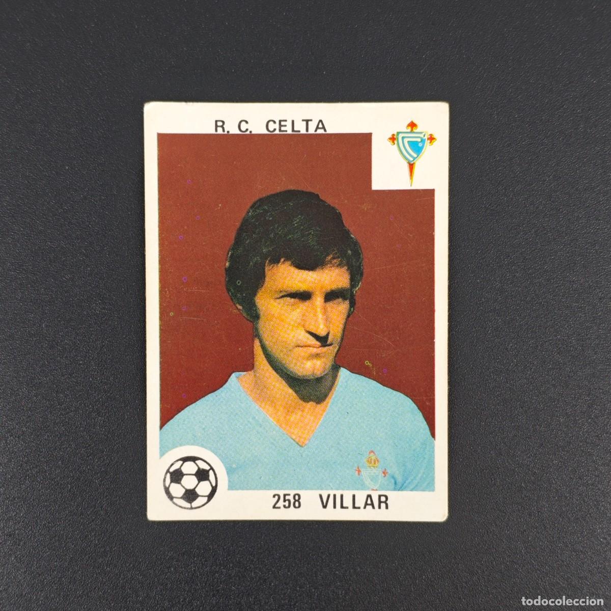 Cromos de F&uacute;tbol: CROMO LIGA ESPA&Ntilde;OLA MAGA 258 VILLAR CELTA VIGO NUNCA PEGADO SIN PEGAR 78 79 1978 1979 RA526