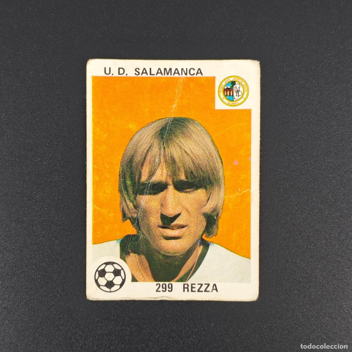 Cromos de F&uacute;tbol: CROMO LIGA ESPA&Ntilde;OLA MAGA 299 REZZA U. D. SALAMANCA NUNCA PEGADO SIN PEGAR 78 79 1978 1979 RA526