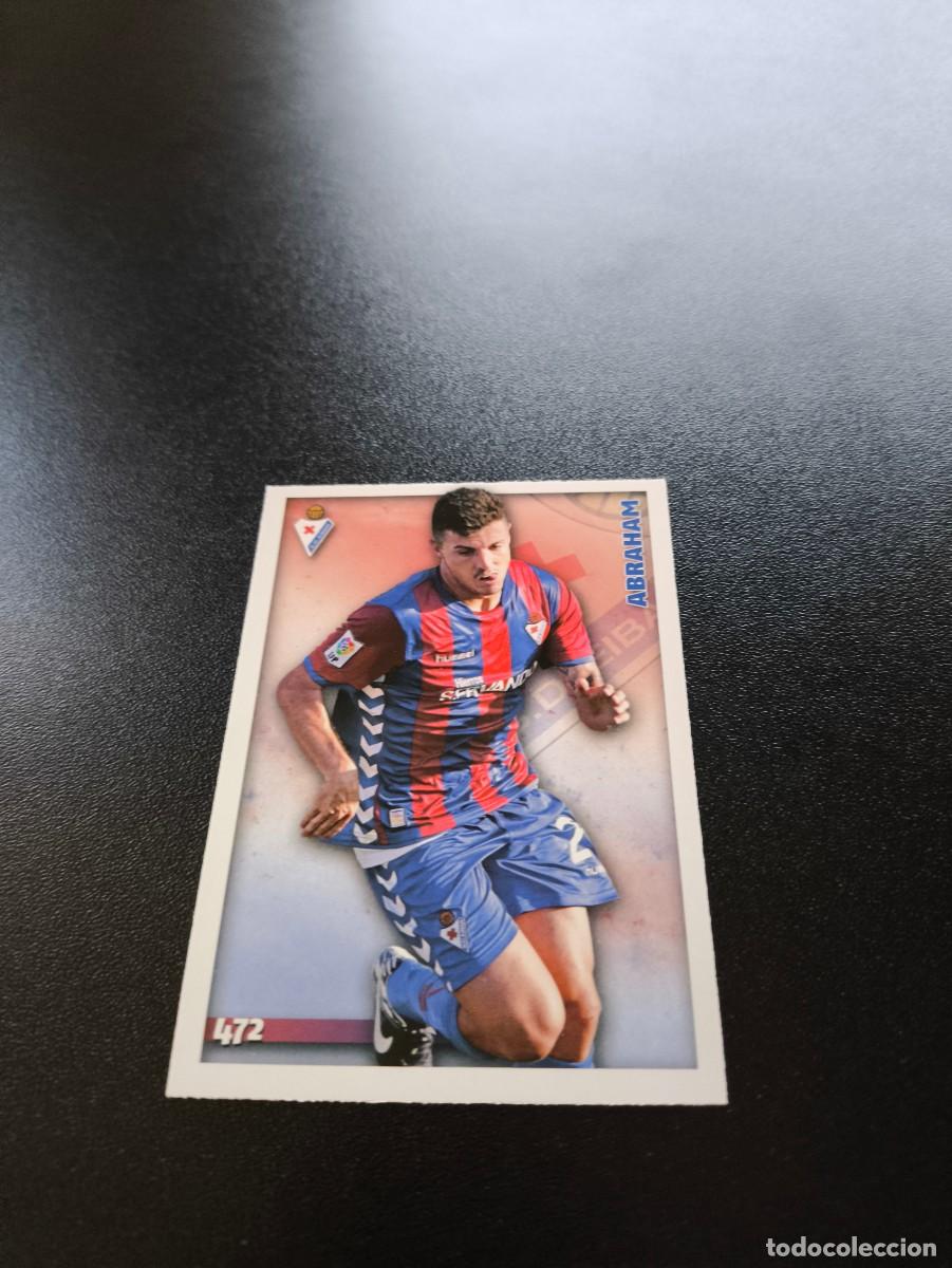 Cromos de F&uacute;tbol: 472 Abraham ALTA EIBAR MUNDICROMO LIGA 2014 2015 14 15 NO PANINI ESTE