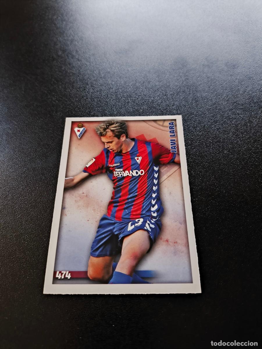 Football Stickers: 474 Javi Lara ALTA EIBAR MUNDICROMO LIGA 2014 2015 14 15 NO PANINI ESTE