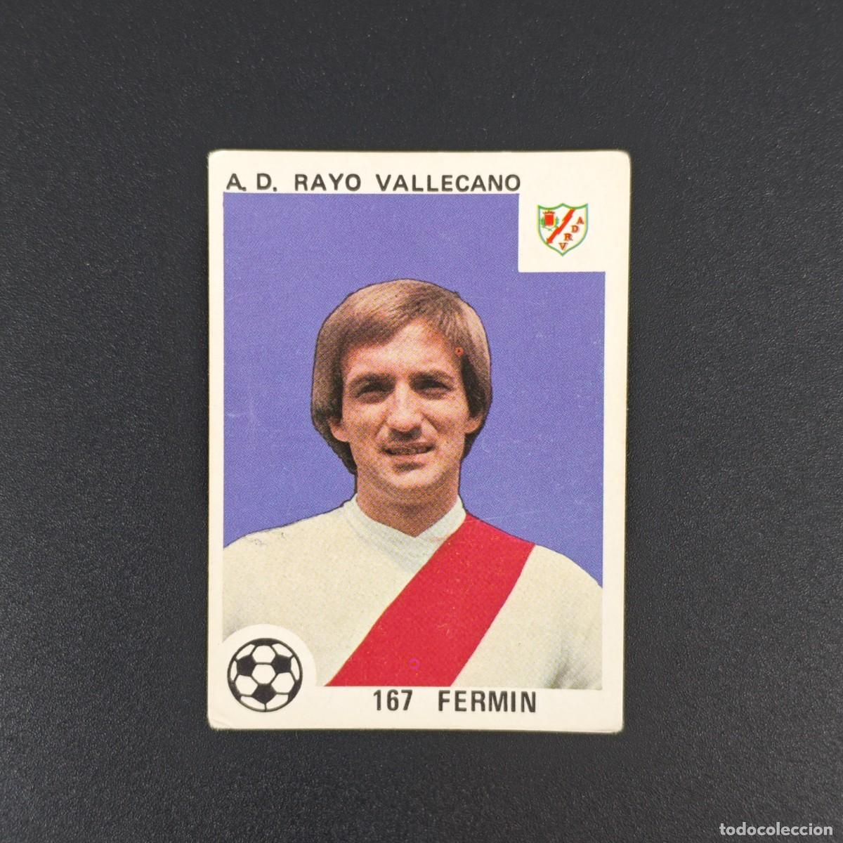 Cromos de F&uacute;tbol: CROMO LIGA ESPA&Ntilde;OLA MAGA 167 FERMIN RAYO VALLECANO NUNCA PEGADO SIN PEGAR 78 79 1978 1979 RA526