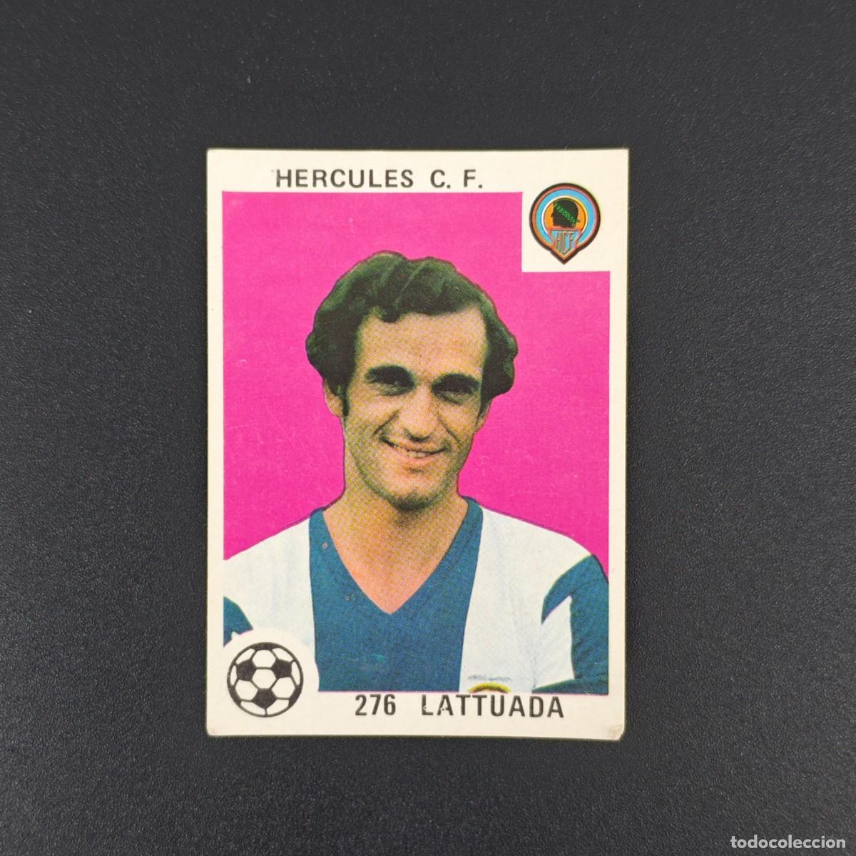 Cromos de F&uacute;tbol: CROMO LIGA ESPA&Ntilde;OLA MAGA 276 LATTUADA HERCULES NUNCA PEGADO SIN PEGAR 78 79 1978 1979 RA526