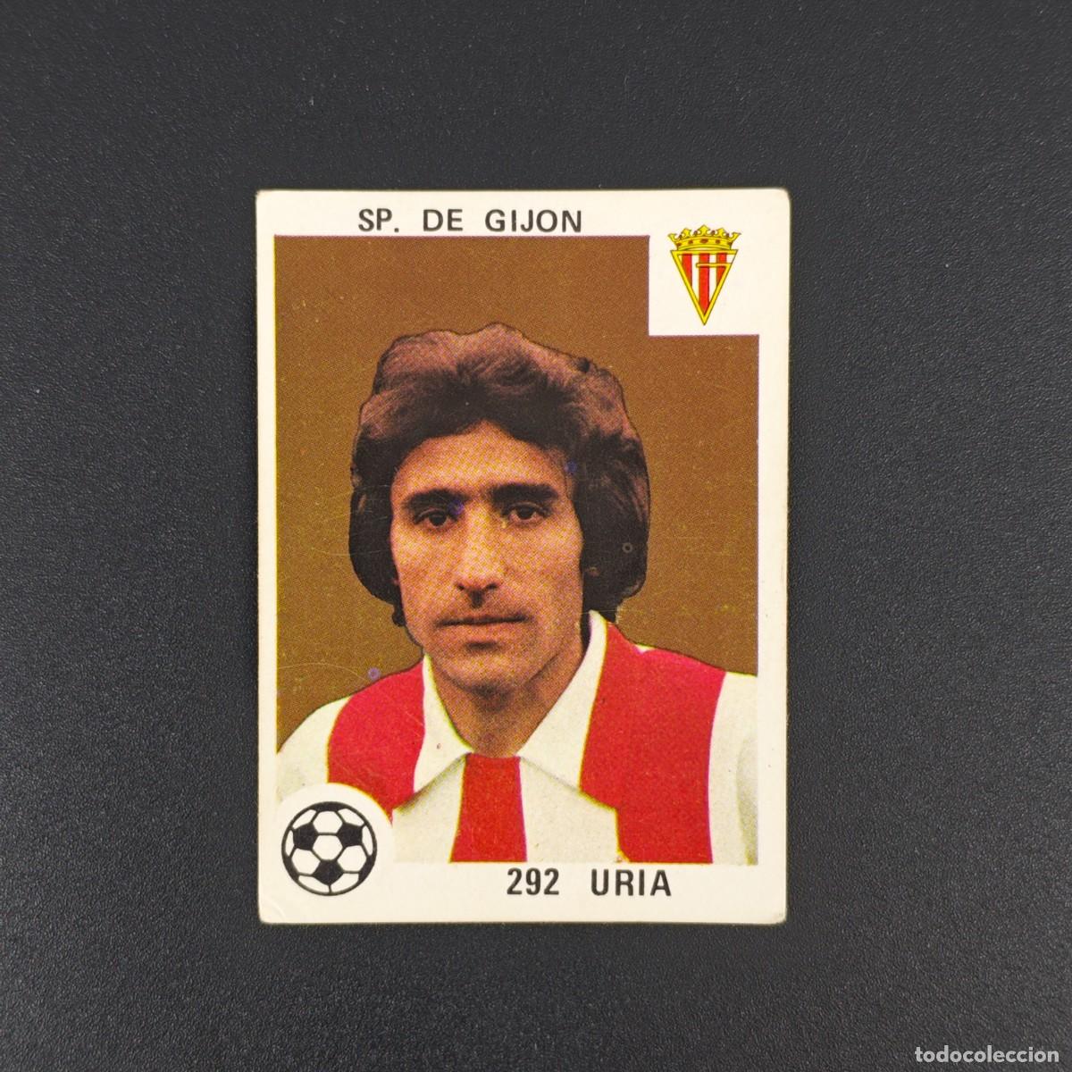 Cromos de F&uacute;tbol: CROMO LIGA ESPA&Ntilde;OLA MAGA 292 URIA SPORTING GIJON NUNCA PEGADO SIN PEGAR 78 79 1978 1979 RA526