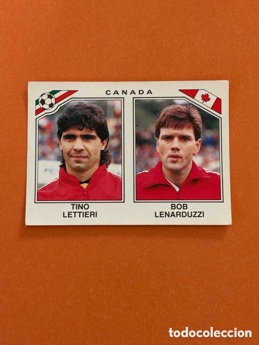 Cromos de F&uacute;tbol: TINO LETTIERI - BOB LENARDUZZI SELECCION CANADA 220 MUNDIAL MEXICO 1986 86 PANINI NUNCA PEGADO