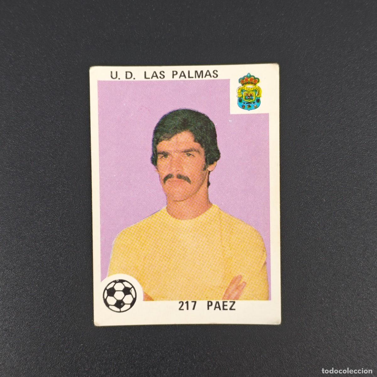 Cromos de F&uacute;tbol: CROMO LIGA ESPA&Ntilde;OLA MAGA 217 PAEZ U. D. LAS PALMAS NUNCA PEGADO SIN PEGAR 78 79 1978 1979 RA526