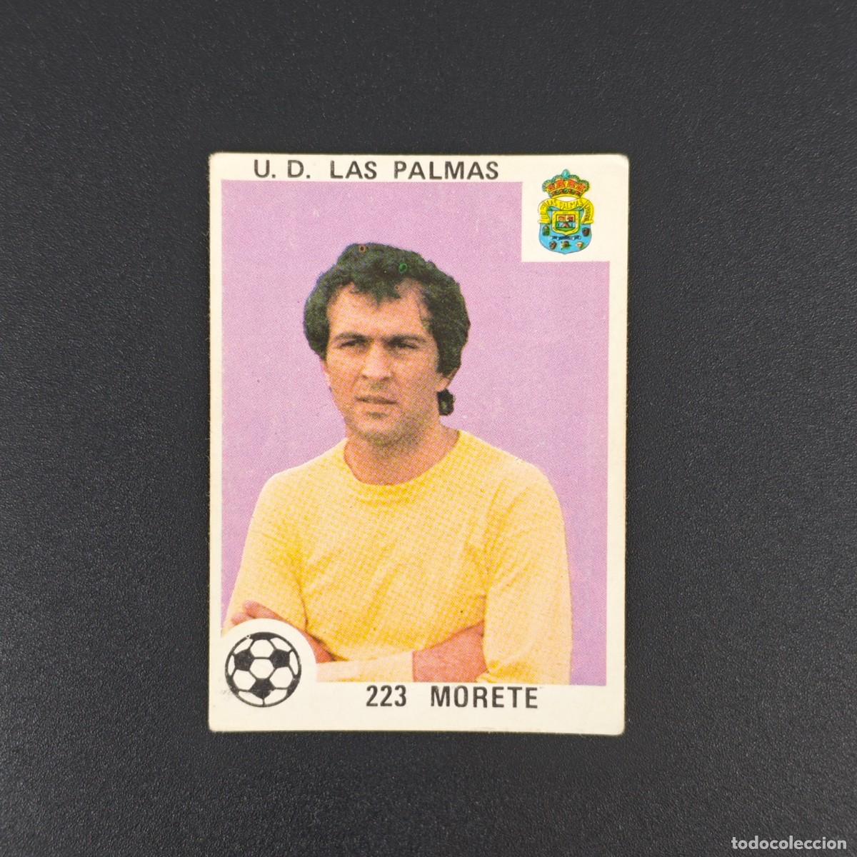 Cromos de F&uacute;tbol: CROMO LIGA ESPA&Ntilde;OLA MAGA 223 MORETE U. D. LAS PALMAS NUNCA PEGADO SIN PEGAR 78 79 1978 1979 RA526