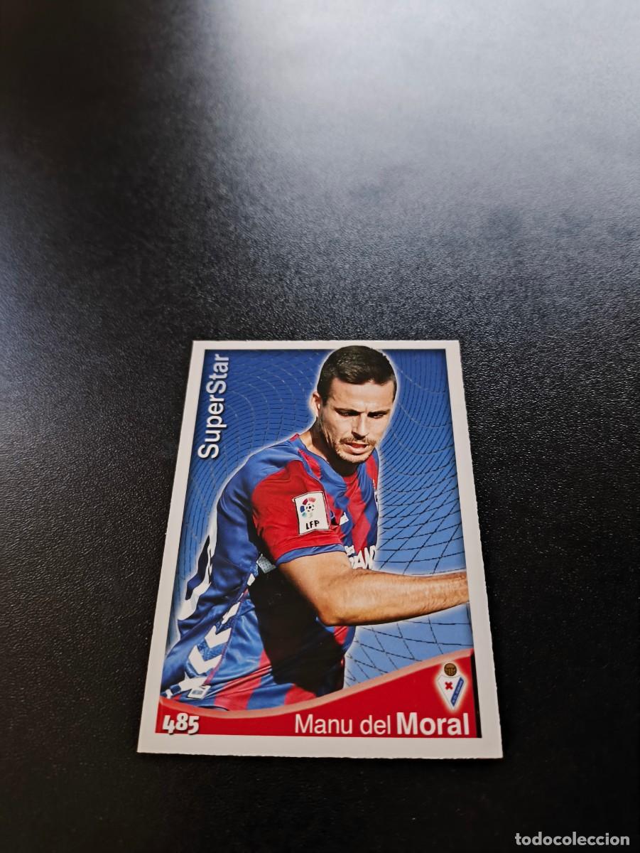 Cromos de F&uacute;tbol: 485 Manu Del Moral SUPERSTAR MATE EIBAR MUNDICROMO LIGA 2014 2015 14 15 NO PANINI ESTE