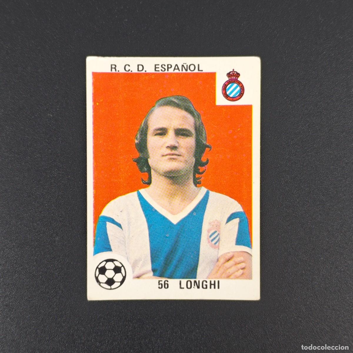 Cromos de F&uacute;tbol: CROMO LIGA MAGA 56 LONGHI ESPA&Ntilde;OL ESPANYOL NUNCA PEGADO SIN PEGAR 78 79 1978 1979 RA526