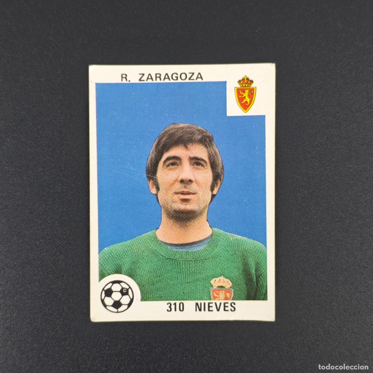 Figurine di Calcio: CROMO LIGA ESPA&Ntilde;OLA MAGA 310 NIEVES REAL ZARAGOZA NUNCA PEGADO SIN PEGAR 78 79 1978 1979 RA526