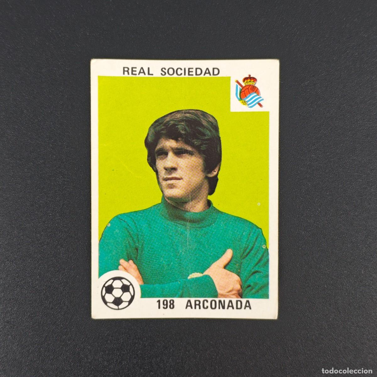 Cromos de F&uacute;tbol: CROMO LIGA ESPA&Ntilde;OLA MAGA 198 ARCONADA REAL SOCIEDAD NUNCA PEGADO SIN PEGAR 78 79 1978 1979 RA526