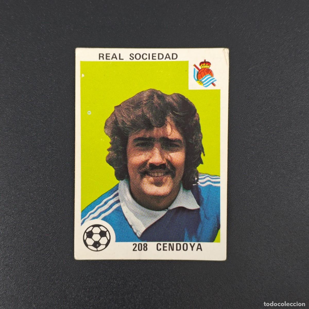 Cromos de F&uacute;tbol: CROMO LIGA ESPA&Ntilde;OLA MAGA 208 CENDOYA REAL SOCIEDAD NUNCA PEGADO SIN PEGAR 78 79 1978 1979 RA526