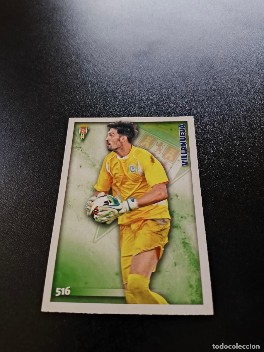 Cromos de F&uacute;tbol: 516 Villanueva CORDOBA MUNDICROMO LIGA 2014 2015 14 15 NO PANINI ESTE