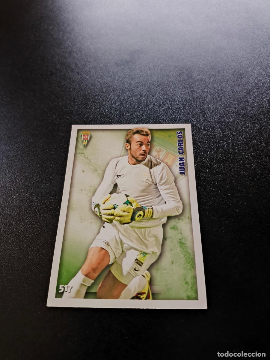 Cromos de F&uacute;tbol: 517 Juan Carlos CORDOBA MUNDICROMO LIGA 2014 2015 14 15 NO PANINI ESTE