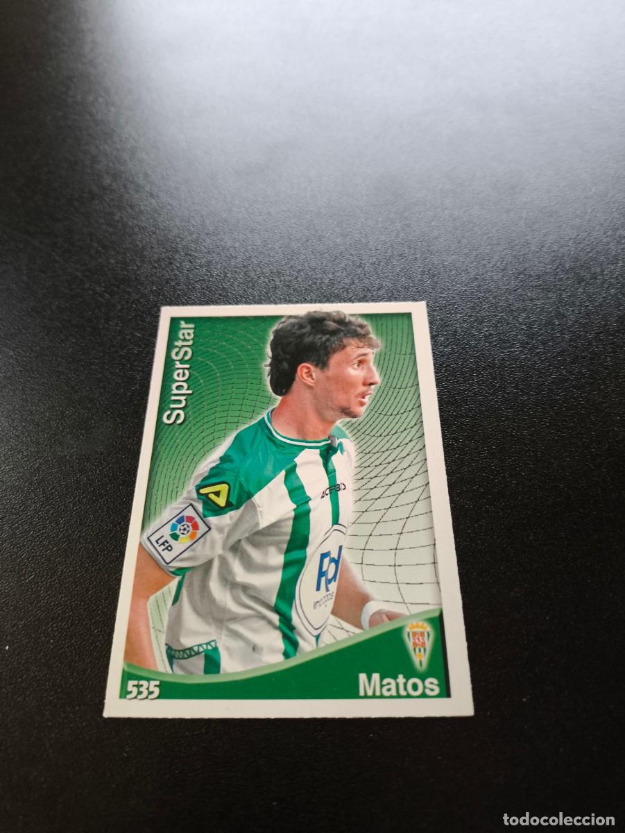 Cromos de F&uacute;tbol: 535 Matos SUPERSTAR MATE CORDOBA MUNDICROMO LIGA 2014 2015 14 15 NO PANINI ESTE