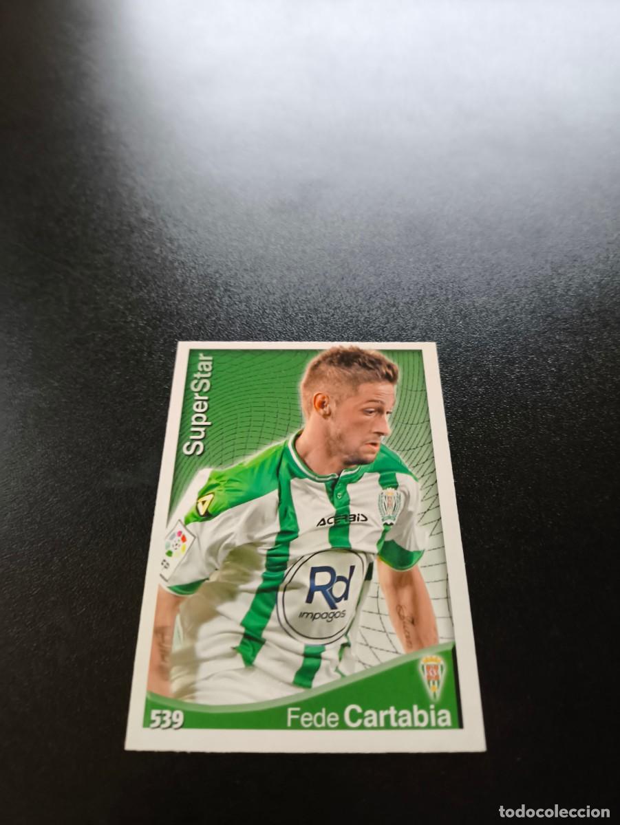 Cromos de F&uacute;tbol: 539 Fede Cartabia SUPERSTAR MATE CORDOBA MUNDICROMO LIGA 2014 2015 14 15 NO PANINI ESTE
