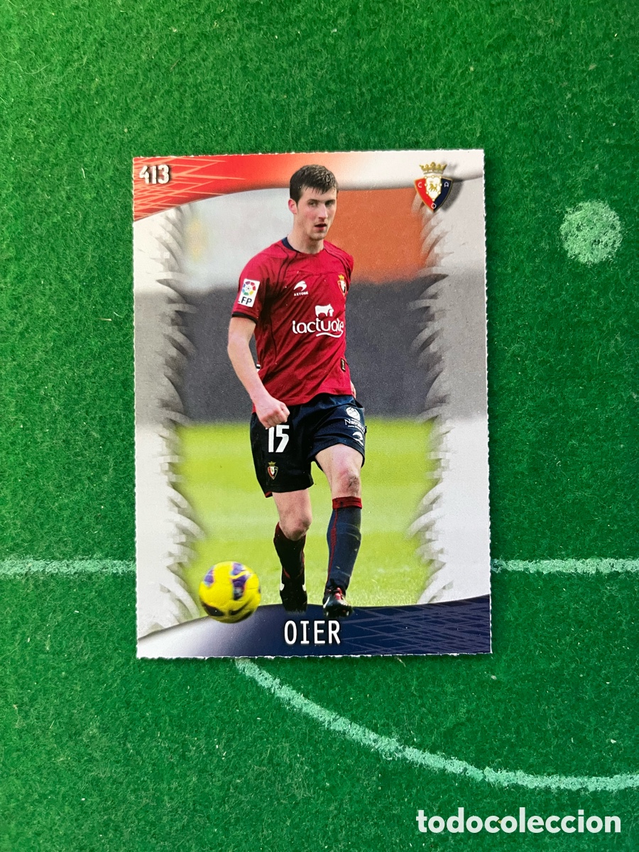 Cromos de F&uacute;tbol: 413 OIER OSASUNA LAS FICHAS DE LA LIGA 2013 2014 MUNDICROMO