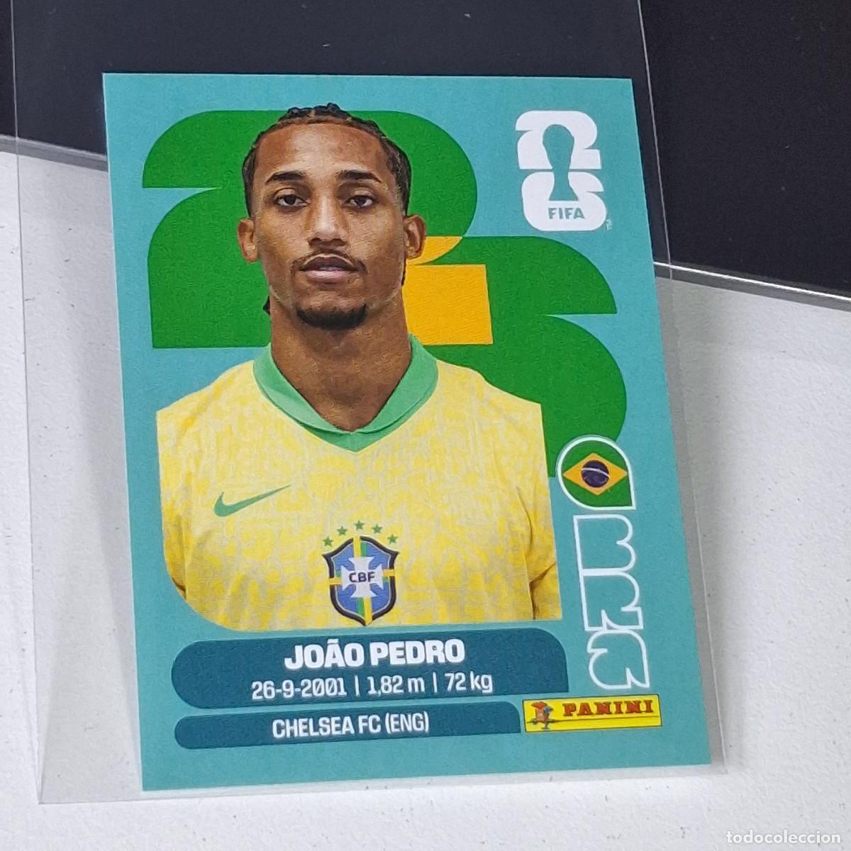 Cromos de Futebol: B7 BRA16 JO&Atilde;O PEDRO 16 BRAZIL BRASIL BRA MUNDIAL FIFA WORLD CUP 2026 STICKER PANINI