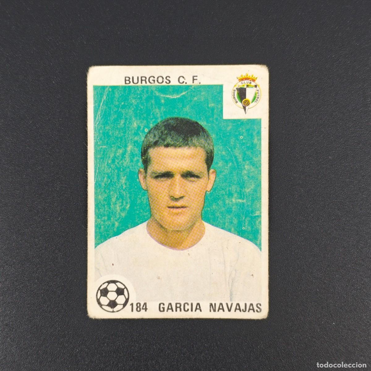 Cromos de Futebol: CROMO LIGA ESPA&Ntilde;OLA MAGA 184 GARCIA NAVAJAS BURGOS NUNCA PEGADO SIN PEGAR 78 79 1978 1979 RA526