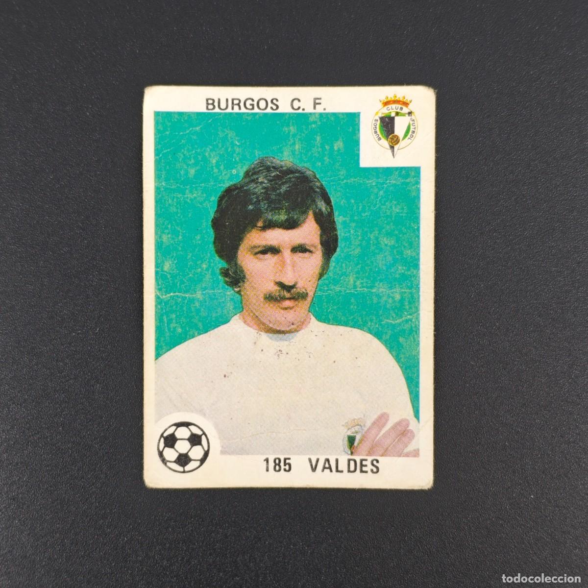Cromos de Futebol: CROMO LIGA ESPA&Ntilde;OLA MAGA 185 VALDES BURGOS NUNCA PEGADO SIN PEGAR 78 79 1978 1979 RA526
