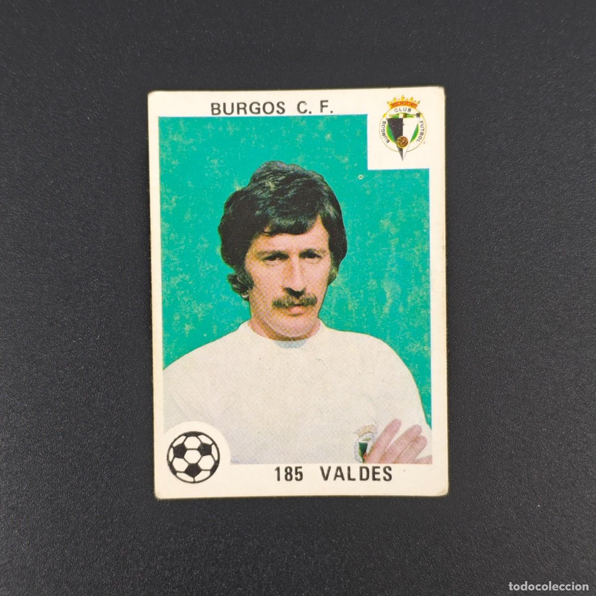 Cromos de Futebol: CROMO LIGA ESPA&Ntilde;OLA MAGA 185 VALDES BURGOS NUNCA PEGADO SIN PEGAR 78 79 1978 1979 RA526