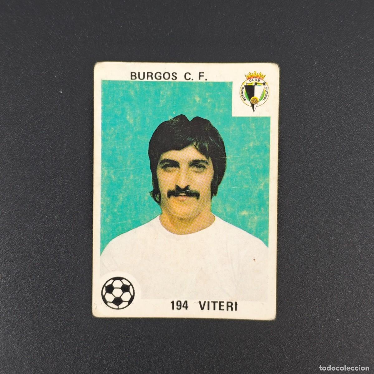 Figurine di Calcio: CROMO LIGA ESPA&Ntilde;OLA MAGA 194 VITERI BURGOS NUNCA PEGADO SIN PEGAR 78 79 1978 1979 RA526